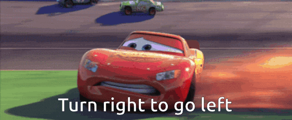 Turn right to go left